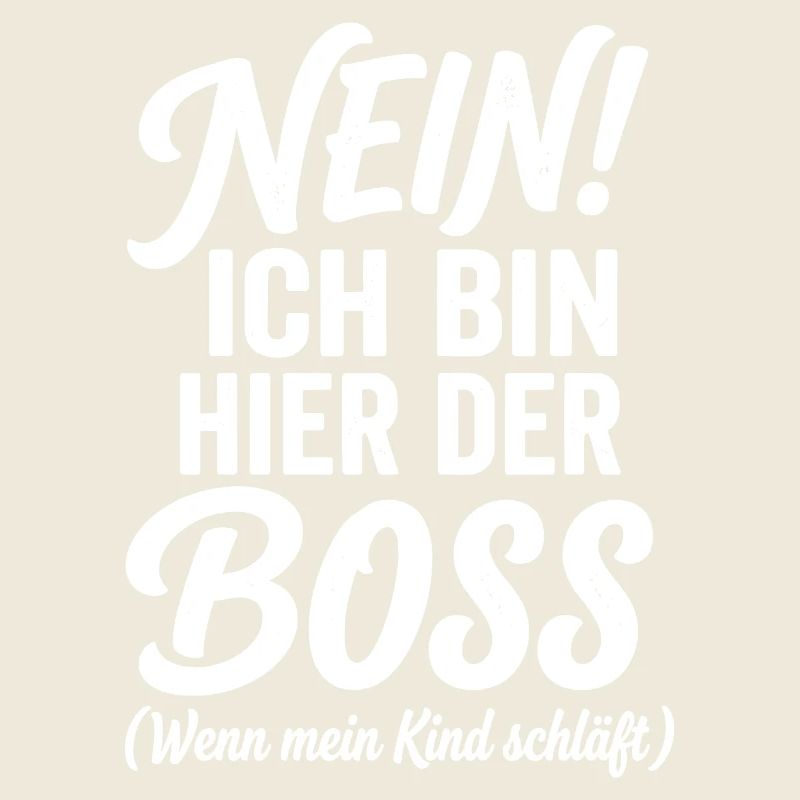 Nein! Ich Bin Hier Der Chef