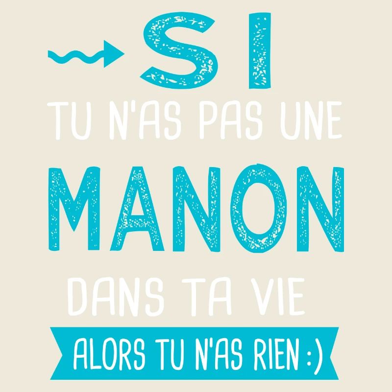 Manon Si tu n as pas une manon
