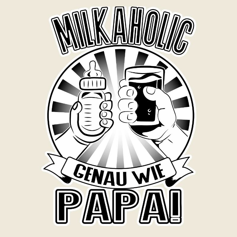Milkaholic – Papa lässt grüßen!
