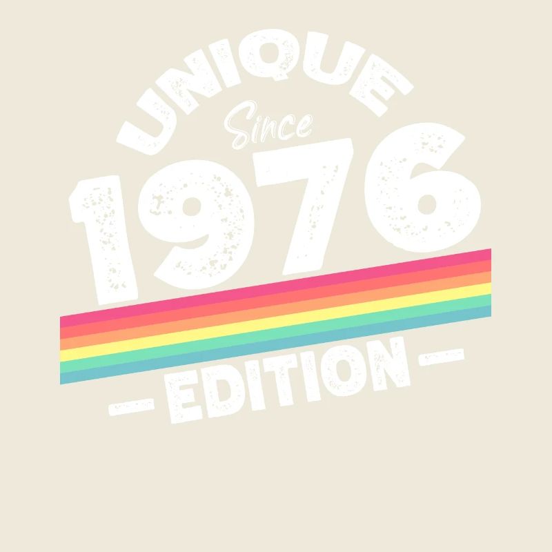 Unique Since 1976 Edition Birthday Vintage 1976