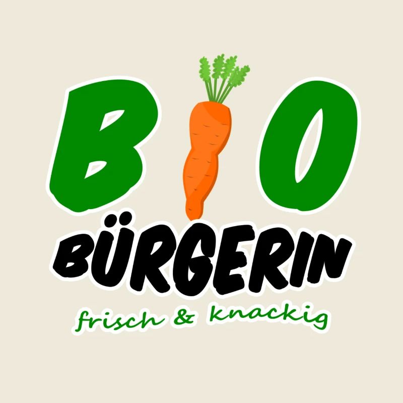 Bio Bürgerin vegan vegetarisch lustig Geschenk