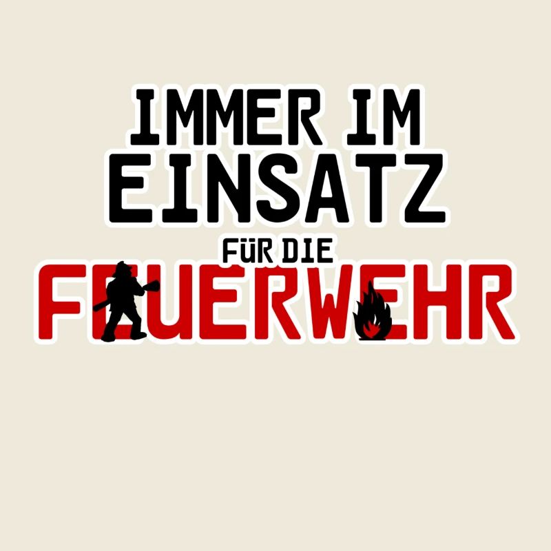 Feuerwehr Feuerwehrmann Spruch Geschenk Beruf