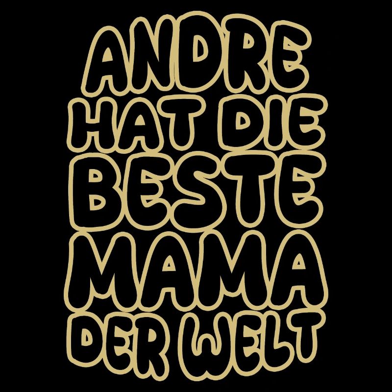 André als Spruch