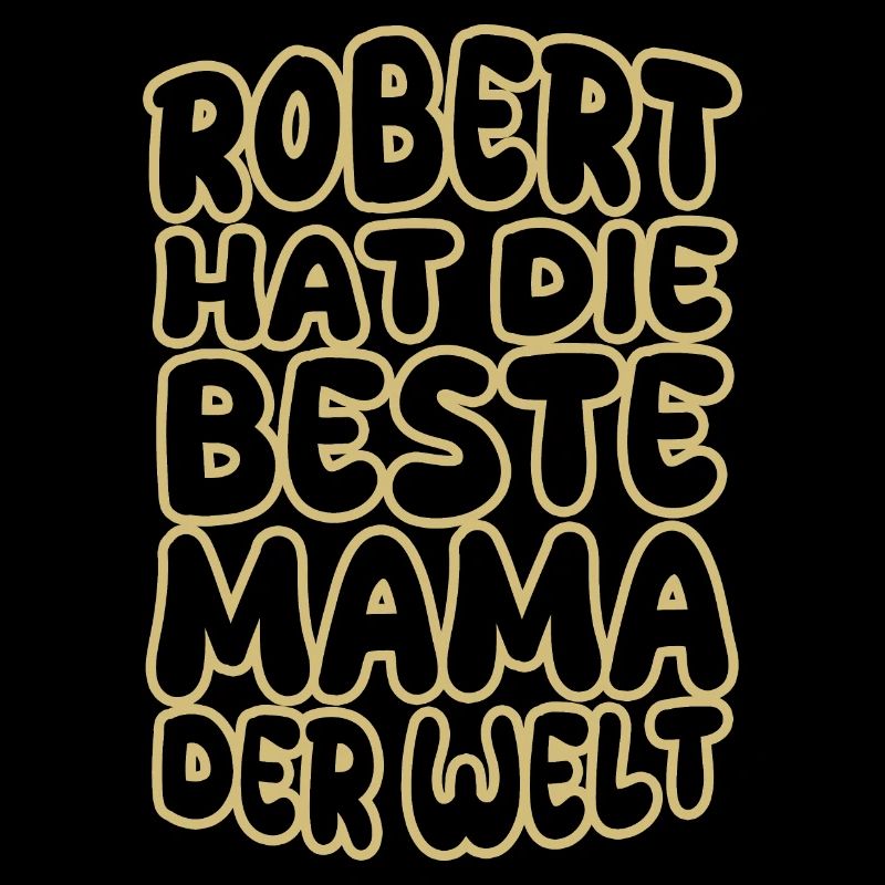 Robert als Spruch