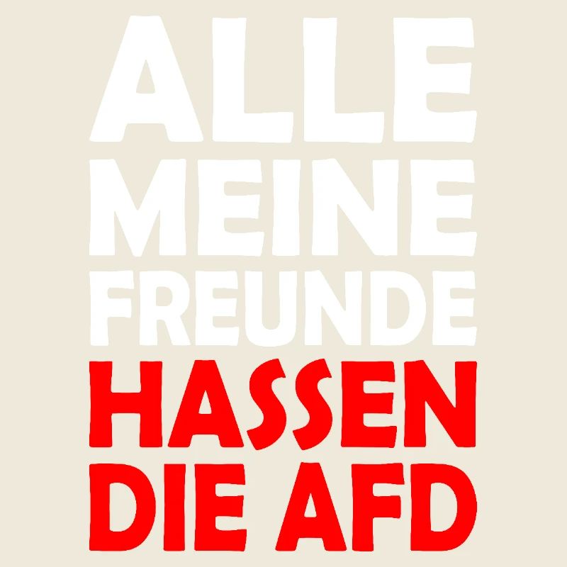 All my friends hate the AfD