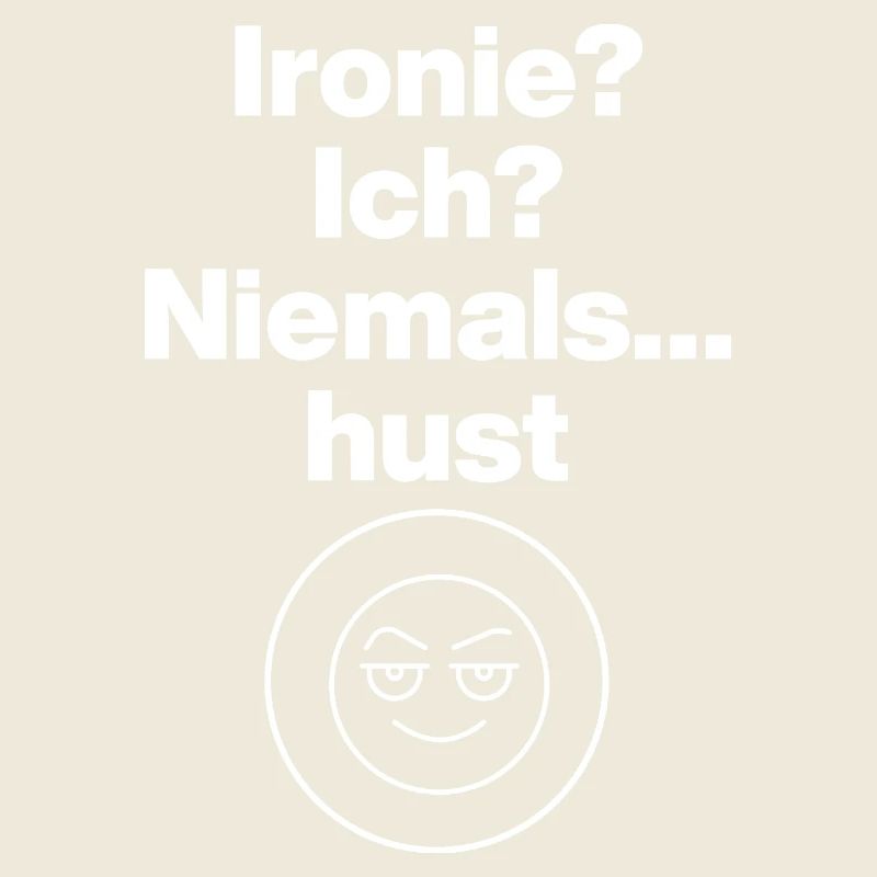 IRONIE – SARCASME NIVEAU 100 !