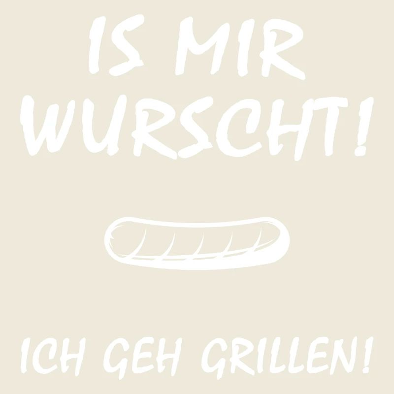 Grillen "Wurscht" Grillsprüche BBQ-Grill Fleisch