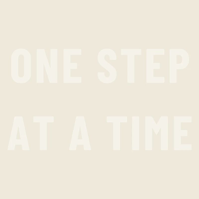 Une étape à la fois