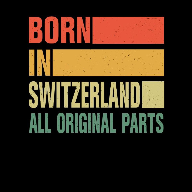 Born in Switzerland