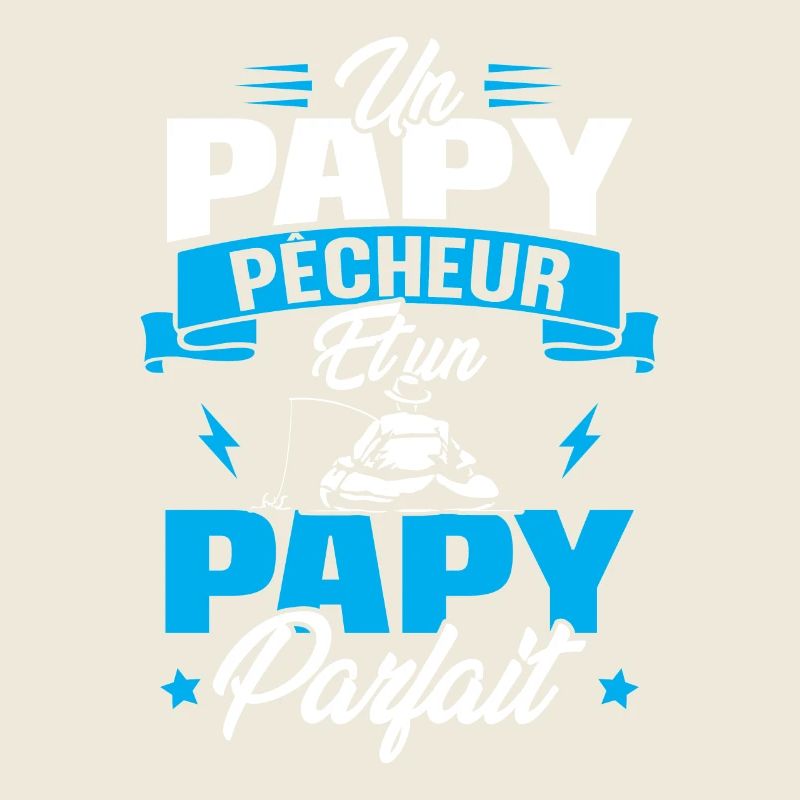 Un papy pêcheur est un papy parfait