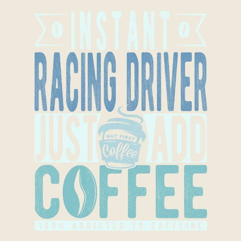 Rennfahrer Kaffee Spruch