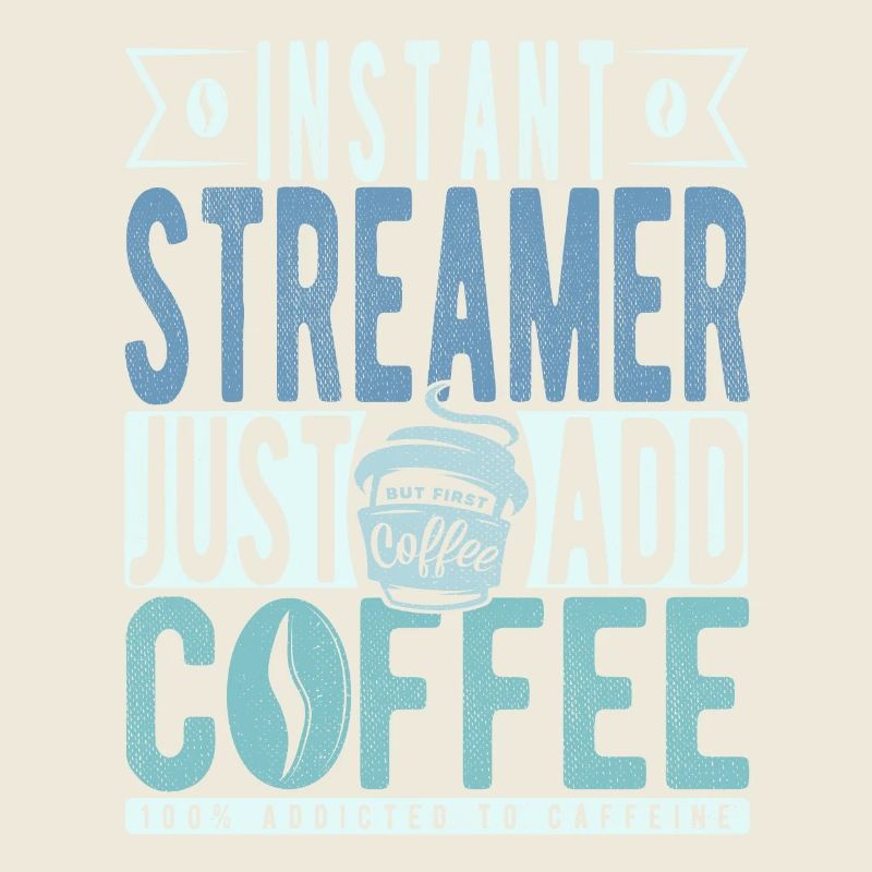 Streamer Coffee Saying