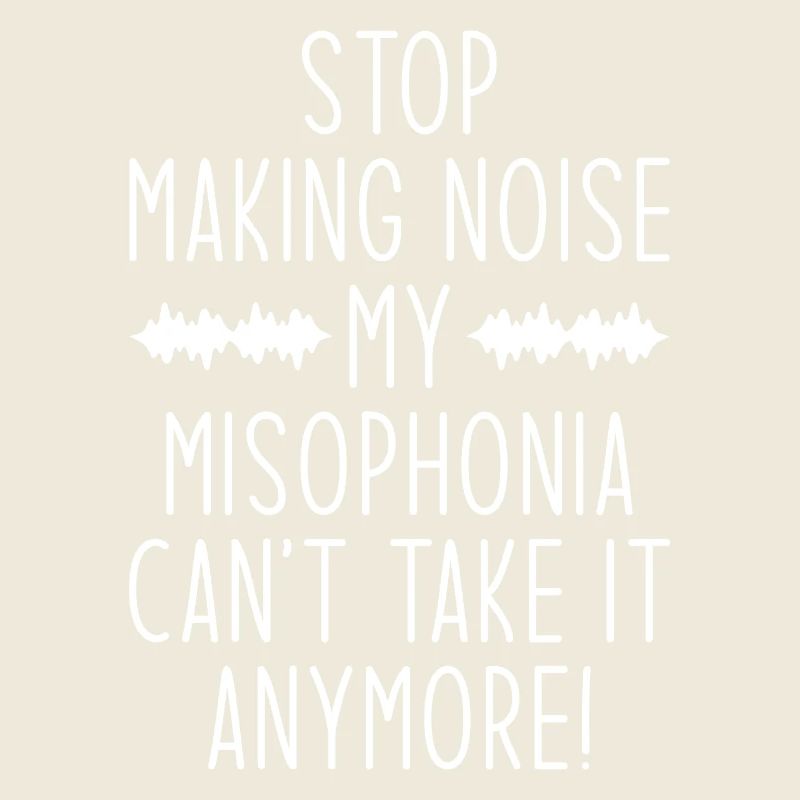 Misophonia Saying
