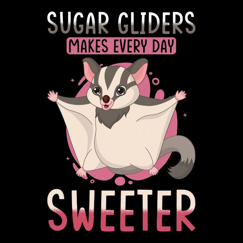 Sugar Glider Saying