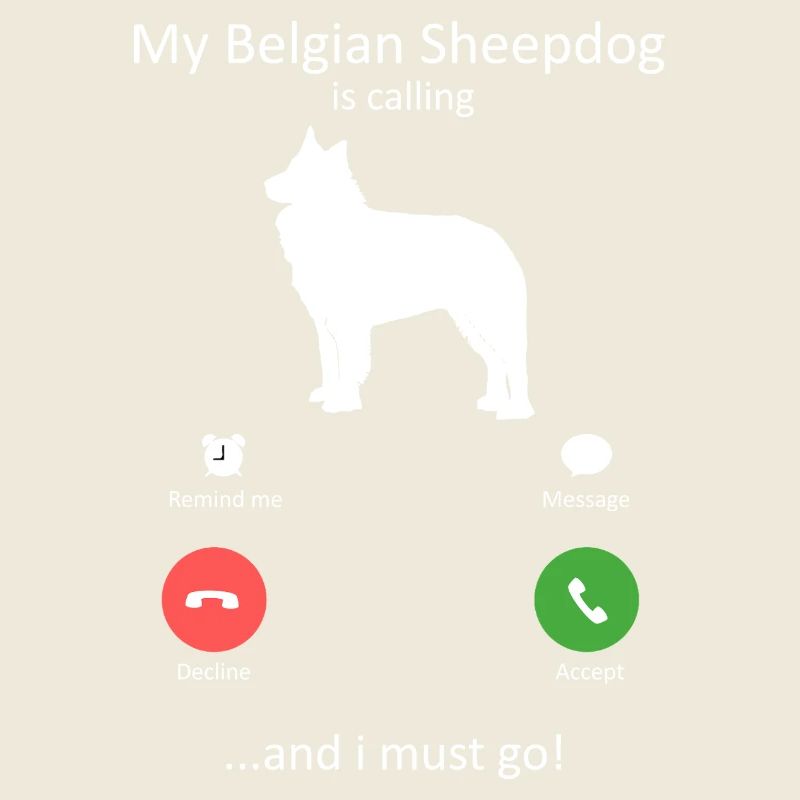 Belgian Sheepdog Is Calling Phone Screen Art Dog
