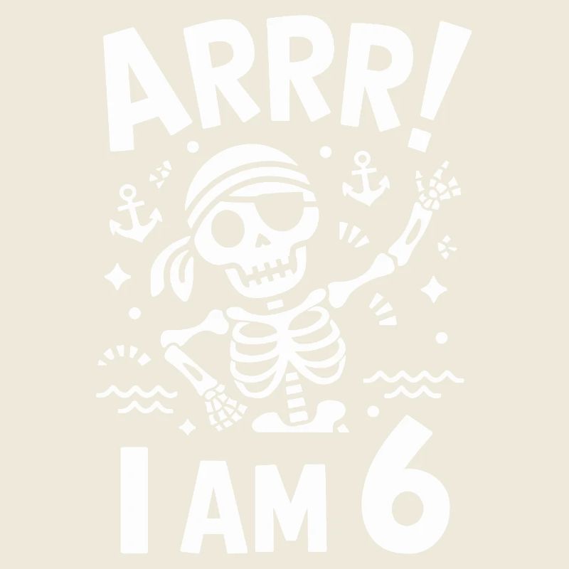  Arrr I Am 6 Piraten Skelett Geburtstag Kinder