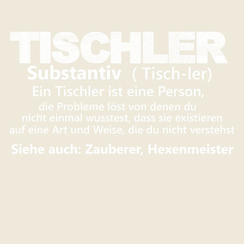 Tischler Substantiv