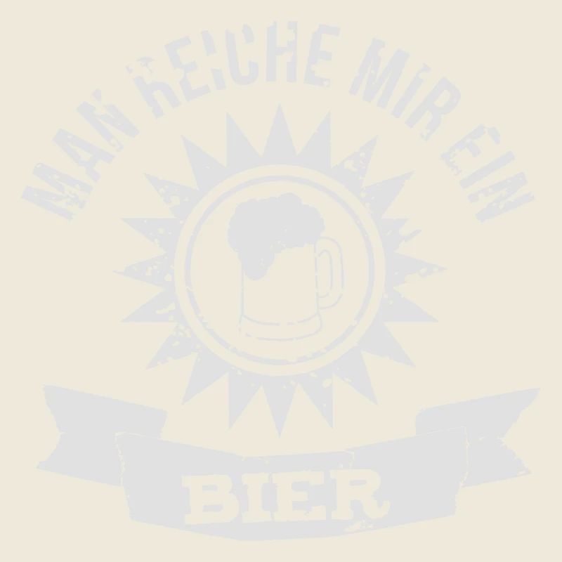 Man reiche mir ein Bier