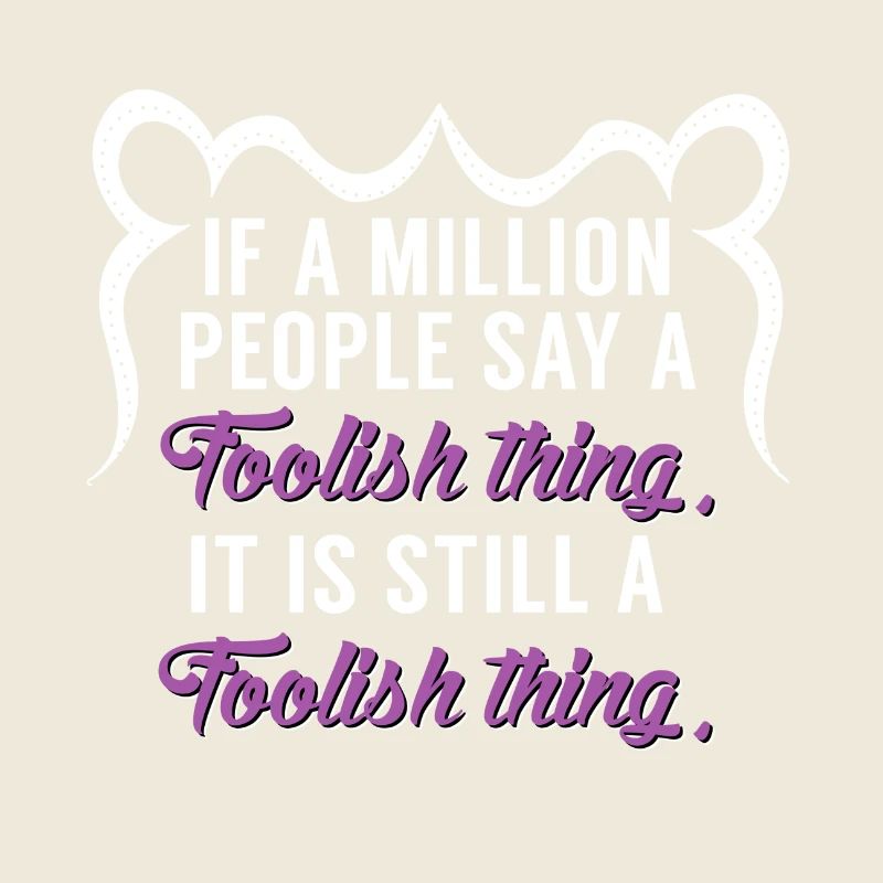 Dummes Ding Coole Sprüche