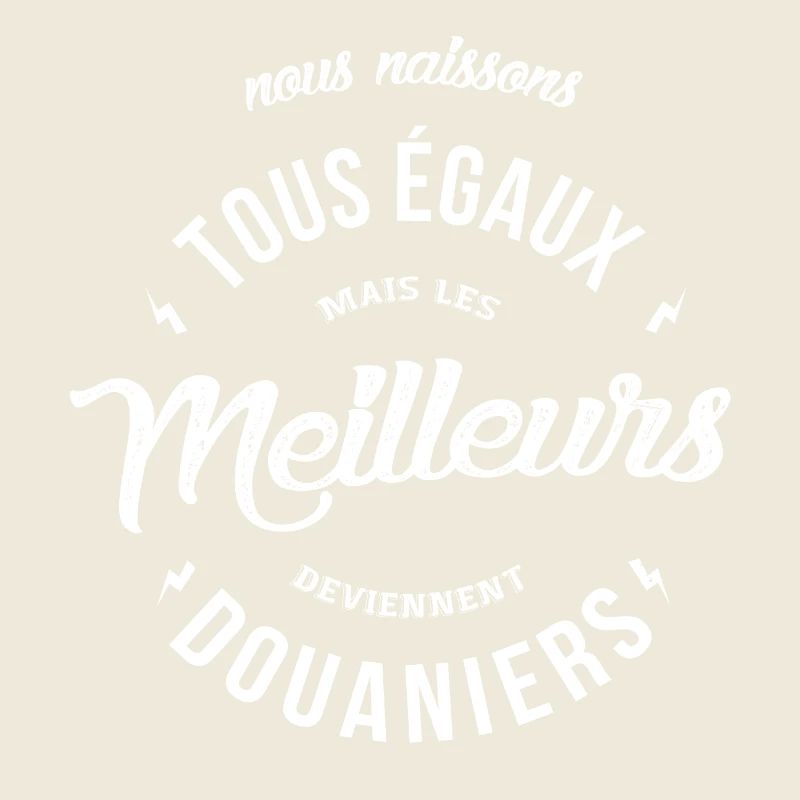 Les meilleurs deviennent Douaniers