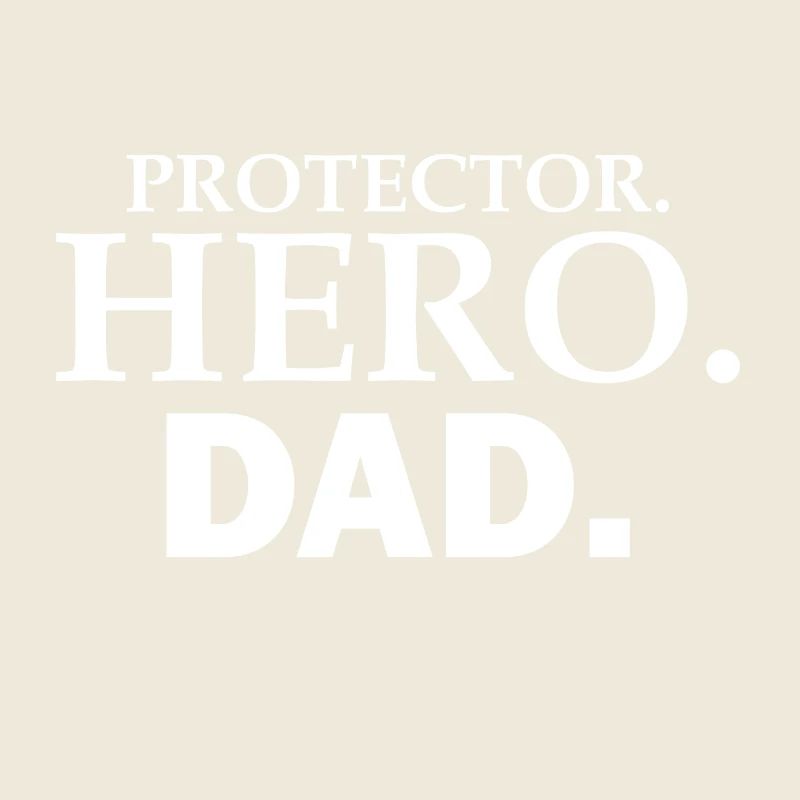 PROTECTOR HERO DAD