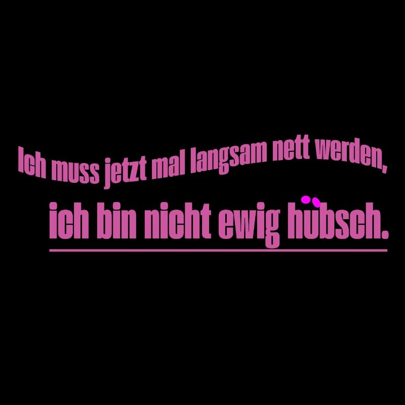 Nett Nicht ewig Hübsch