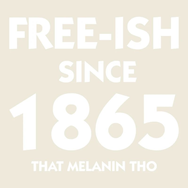 FREE ISH SINCE 1865