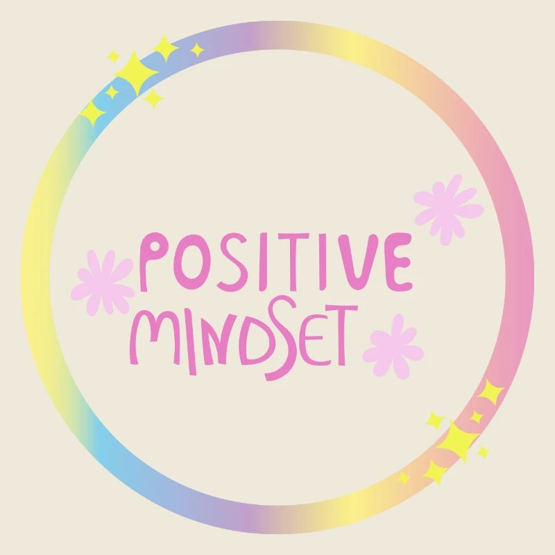 POSITIVE MINDSET