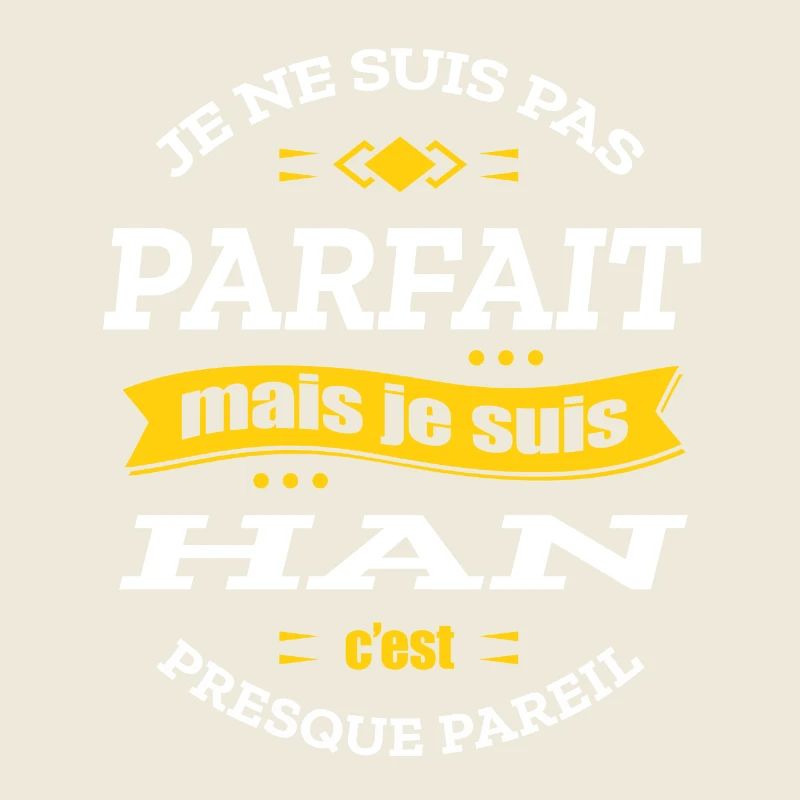 HAN PARFAIT - PRENOM HAN