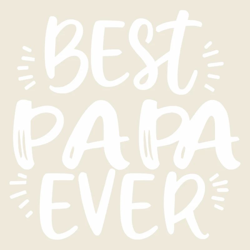 Best papa ever