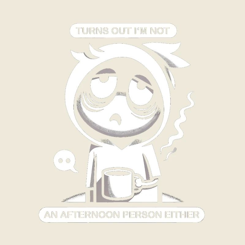 Pas une personne de l’après-midi non plus