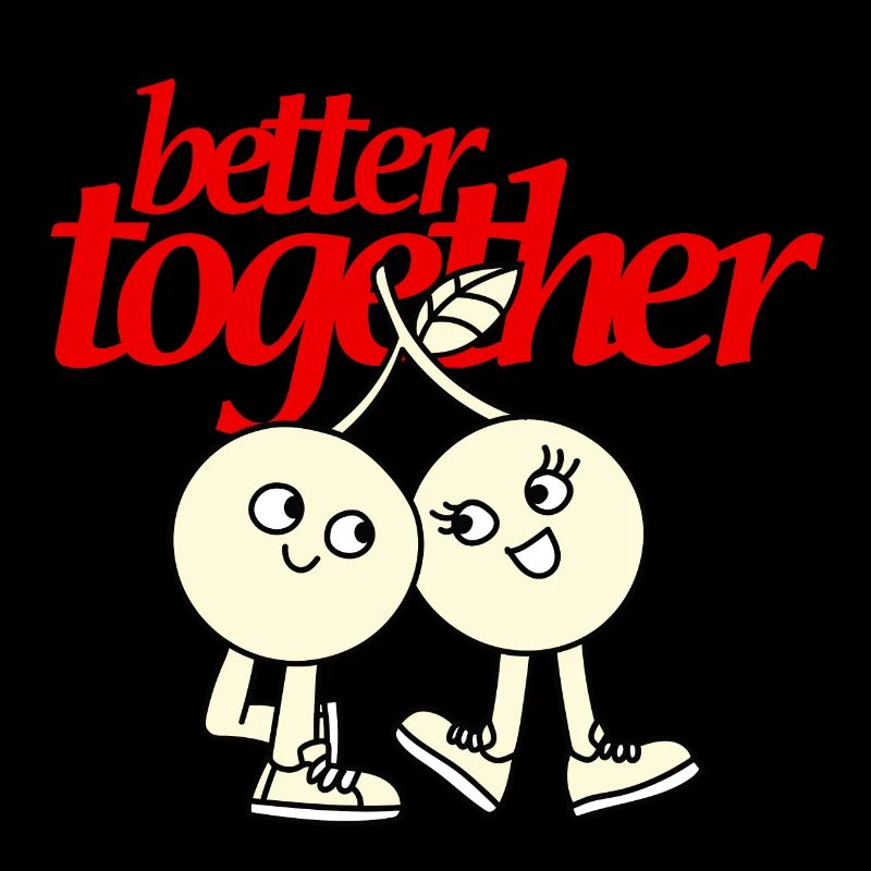 Better Together