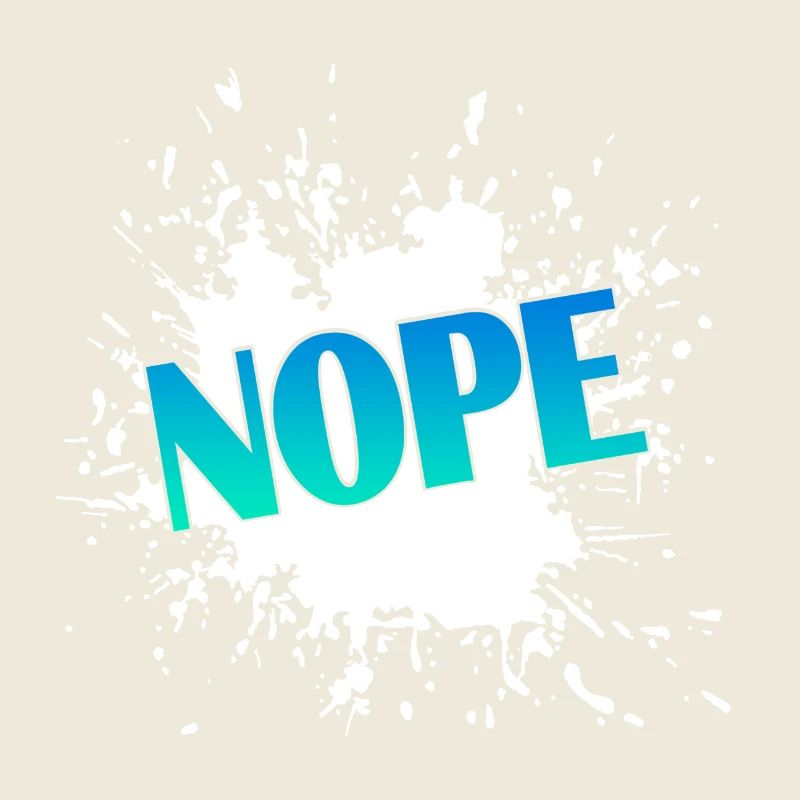 Nope