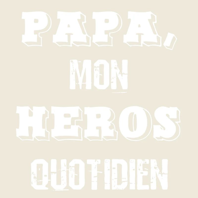 PAPA, mein Held des Alltags
