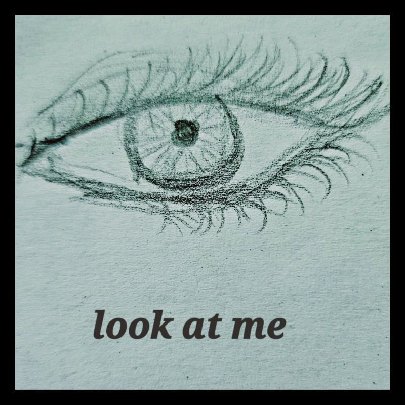Look at me