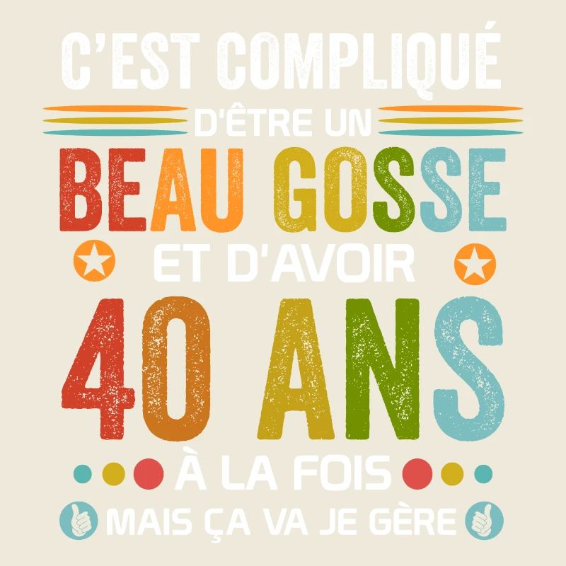 40 ans Cadeau Anniversaire 40 ans Drôle