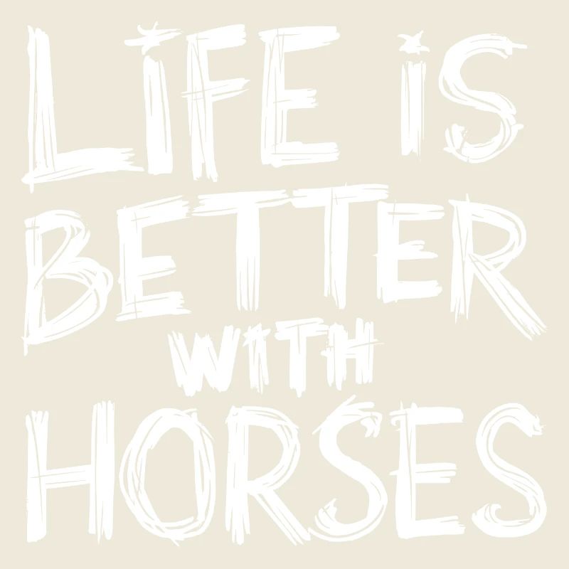 Horses make life more beautiful