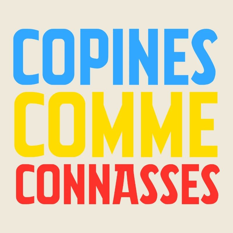 copines comme connasses