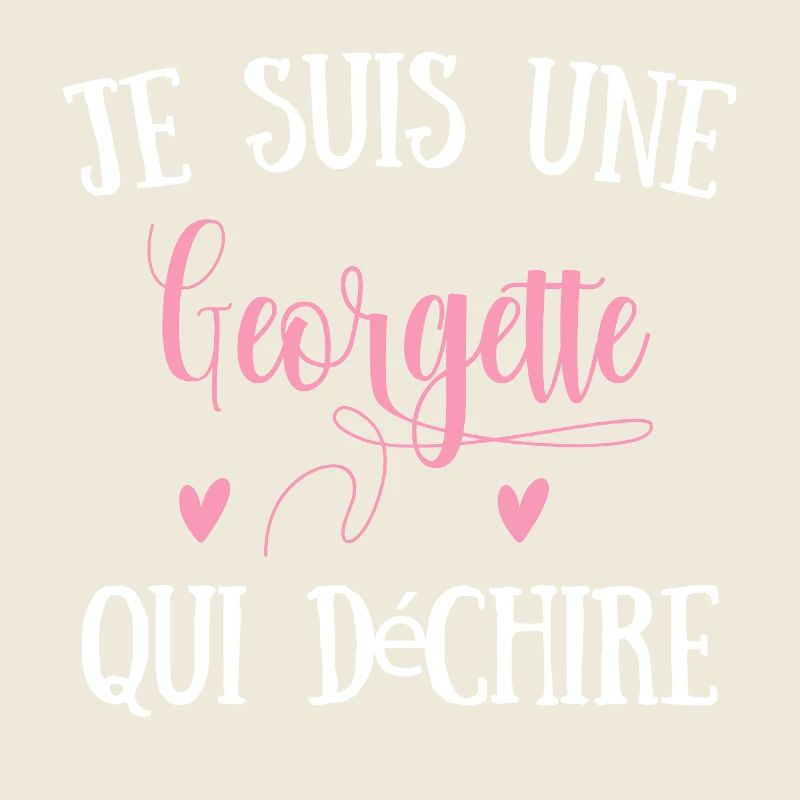 Je Suis Une Georgette Qui Déchire