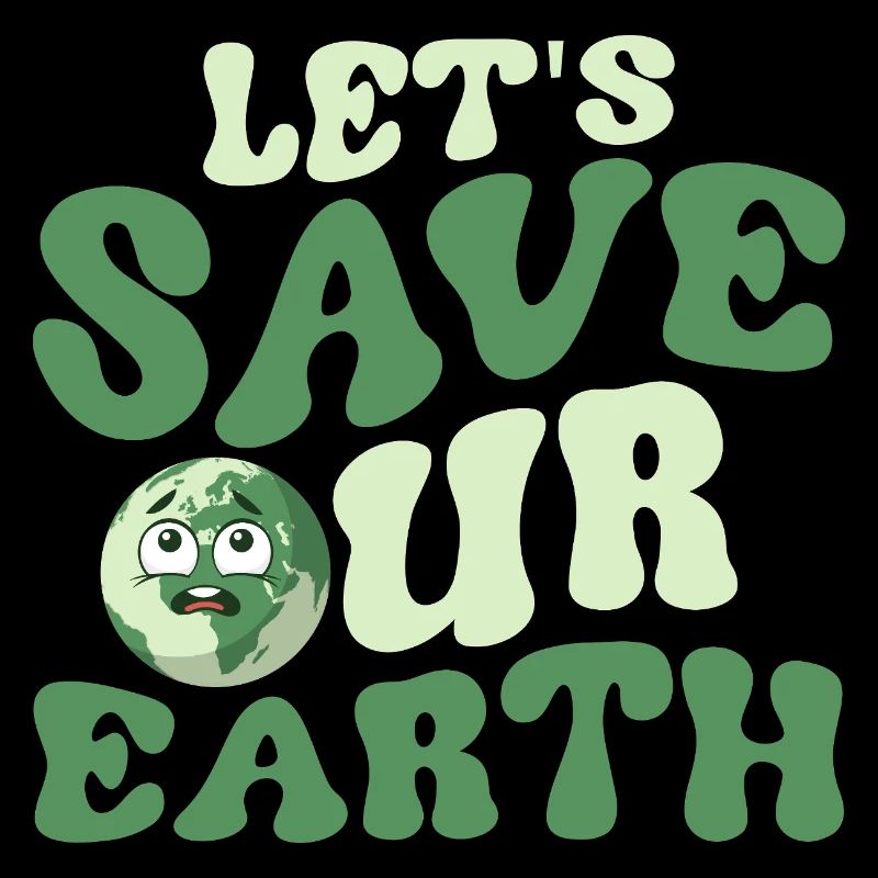 Let's Save Our Earth Planet Earth Day