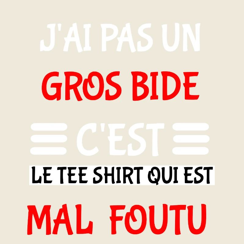 J'ai pas un gros bide