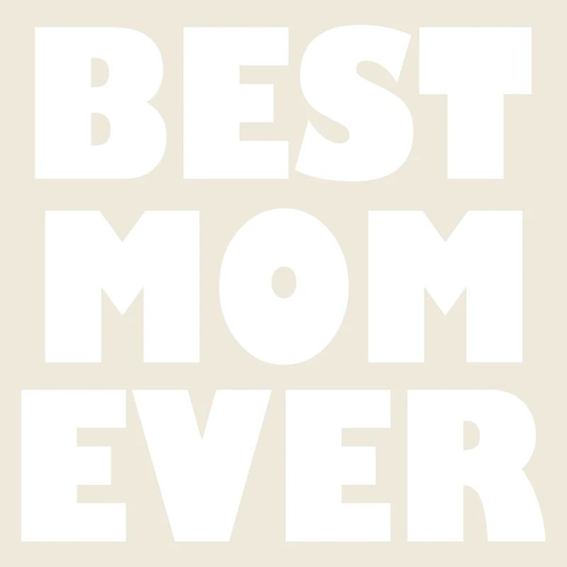 Best mom ever