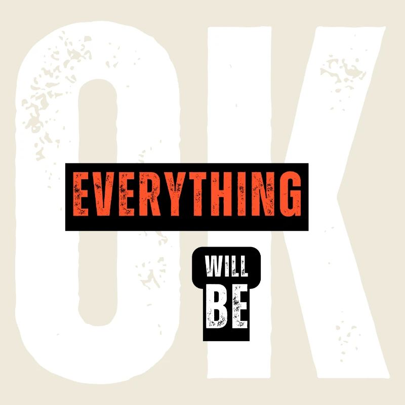 EVERYTHING OK