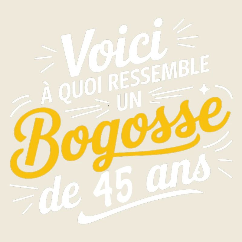 Bogosse de 45 Ans