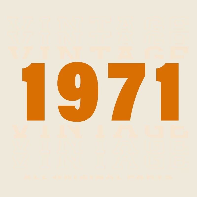 1971 : Vintage - 53e anniversaire