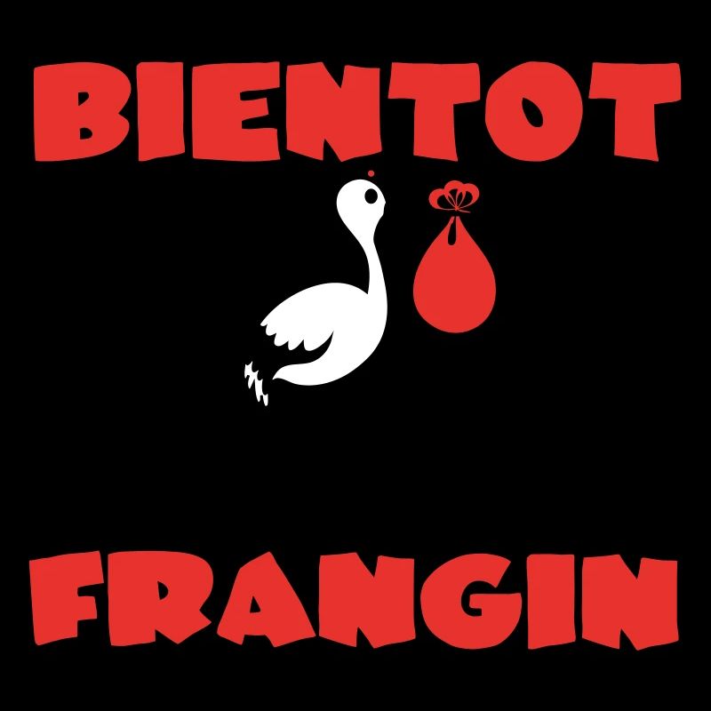 BIENTOT FRANGIN