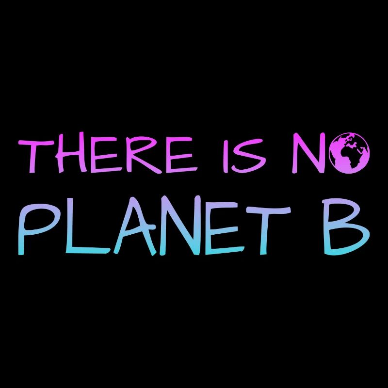 kein planet B, no planet B