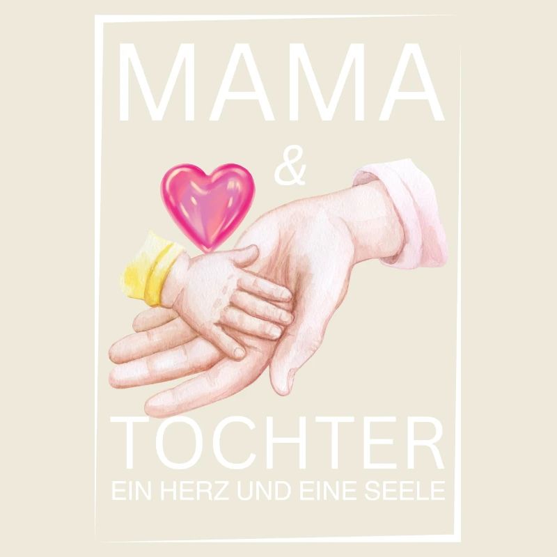 Spruch ,Mama und Tochter ein herz und eine Seele
