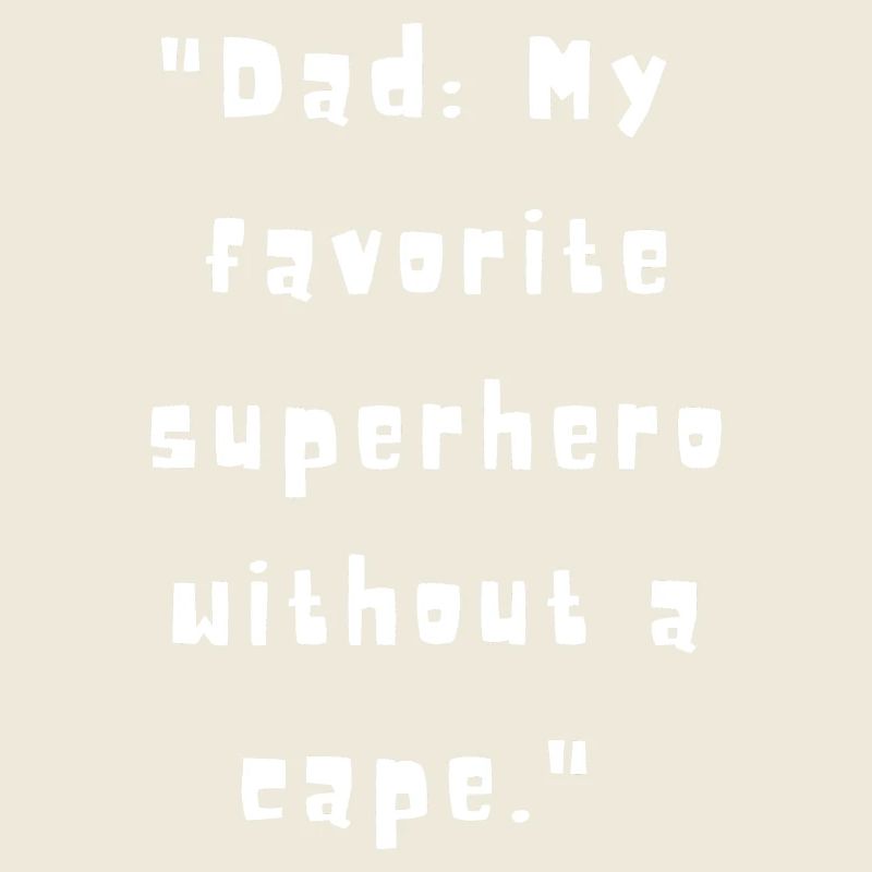 Vaterheld Ohne Cape- Vatertag - Vatertagsgeschenke