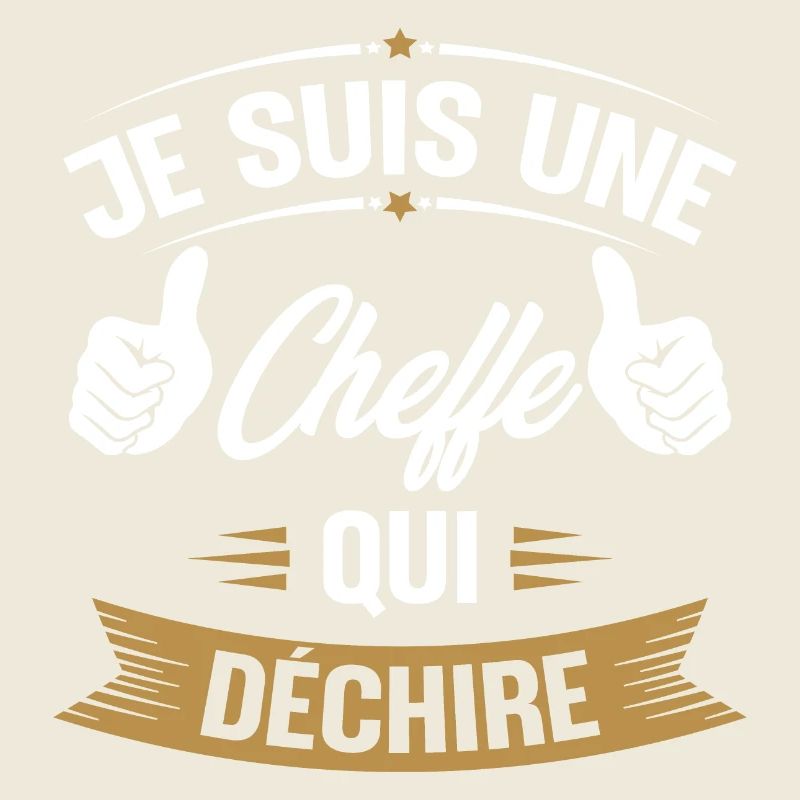 Je suis une cheffe qui déchire